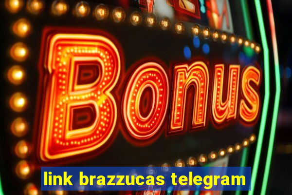 link brazzucas telegram